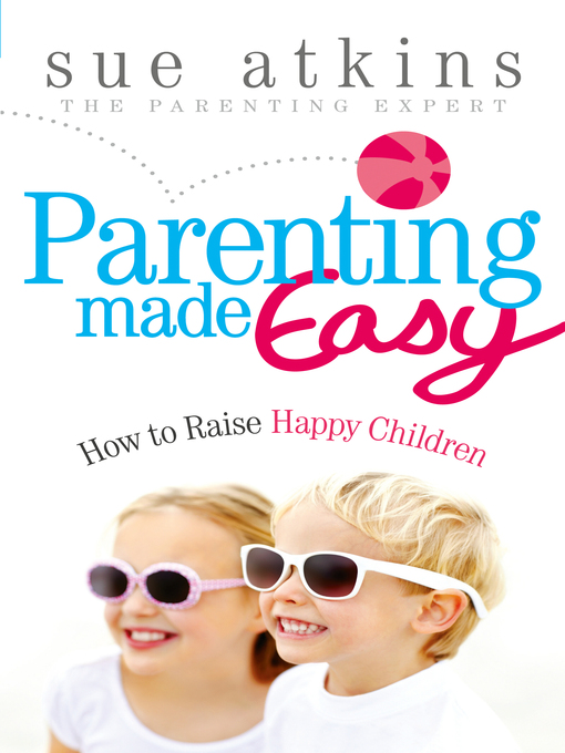 Title details for Parenting Made Easy by Sue Atkins - Wait list